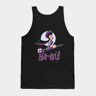 Be-Evil! Tank Top